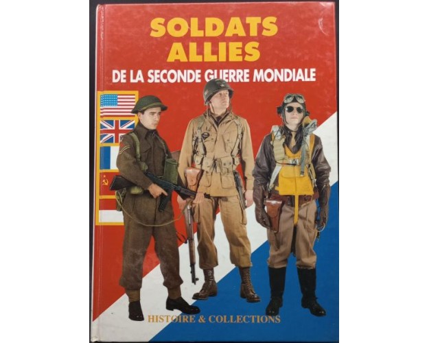 SOLDATS ALLIES DE LA SECONDE GUERRE MONDIALE