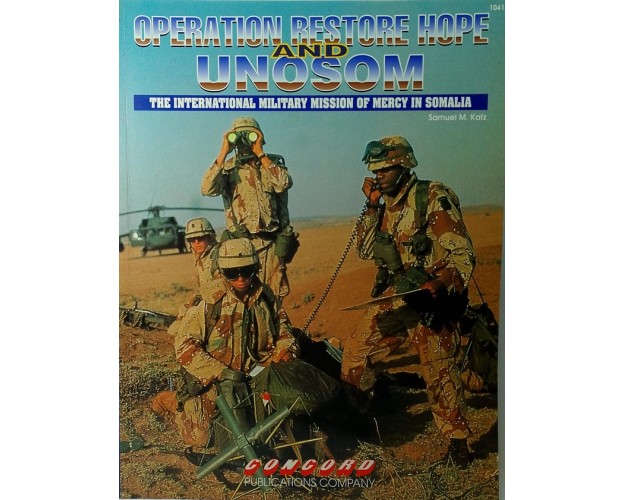 OPERATION RESTORE HOPE AND UNOSOM