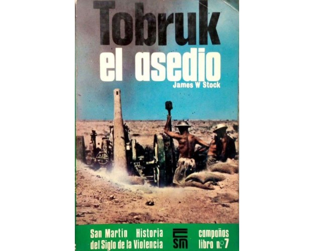 TOBRUK EL ASEDIO