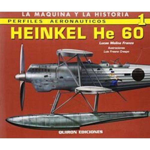 PERFILES AERONÁUTICOS Nº1 - HEINKEL HE 60