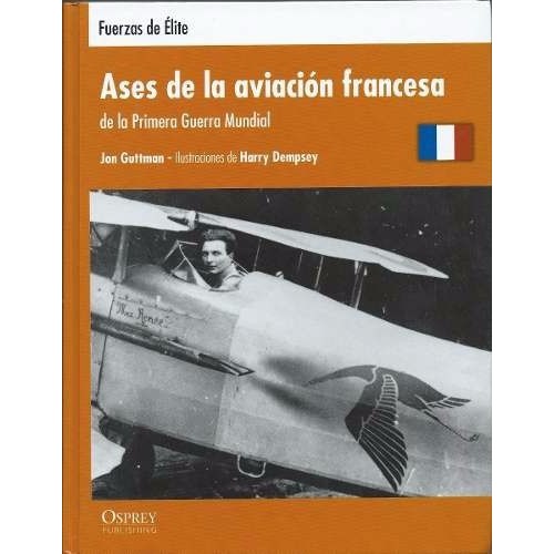 28 Ases de la aviación francesa de la Primera Guerra Mundial