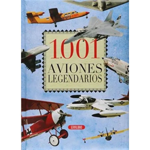 1001 AVIONES LEGENDARIOS