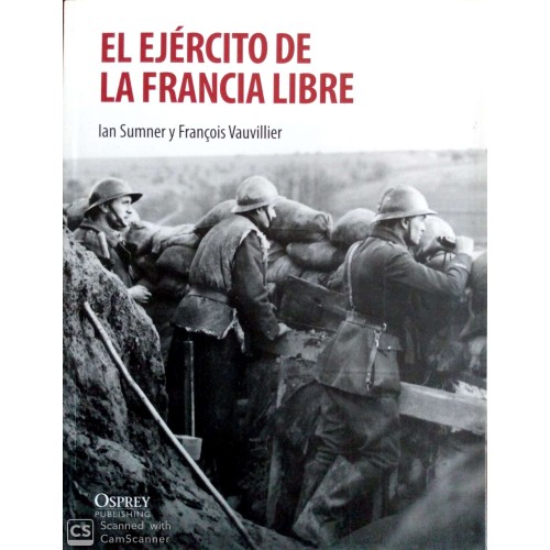 EL EJÉRCITO DE LA FRANCIA LIBRE