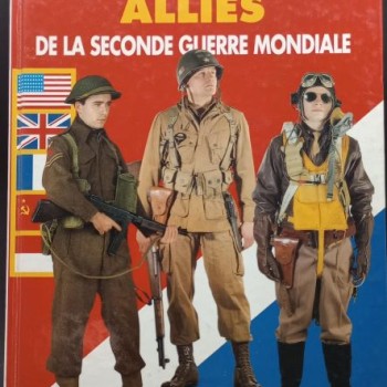 SOLDATS ALLIES DE LA SECONDE GUERRE MONDIALE