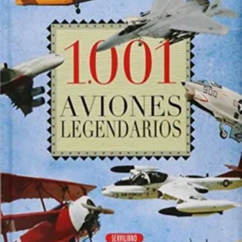 1001 AVIONES LEGENDARIOS